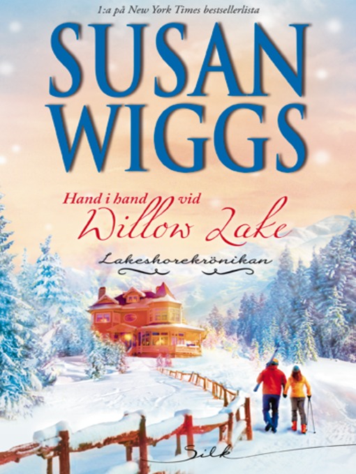 Title details for Hand i hand vid Willow Lake by SUSAN WIGGS - Available